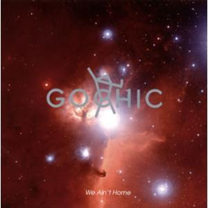 [国内盤CD][新品]ゴー・シック / ウィー・エイント・ホーム