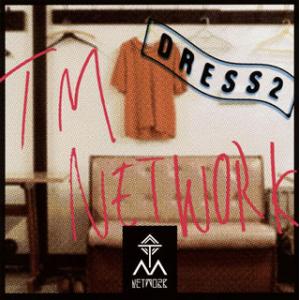 [国内盤CD][新品]TM NETWORK / DRESS2