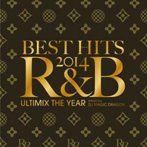 [国内盤CD]BEST HITS 2014 R&amp;B-Ultimix The Year-mixed b...