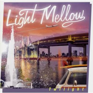 [国内盤CD][新品]Light Mellow Twilight