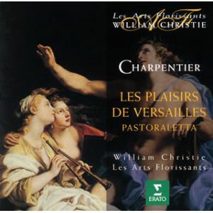 [国内盤CD]シャルパンティエ:ヴェルサイユの楽しみ クリスティ / レ・ザール・フロリサン デイヌ...