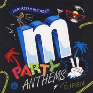 [国内盤CD][新品]MANHATTAN RECORDS(R) PRESENTS PARTY ANT...