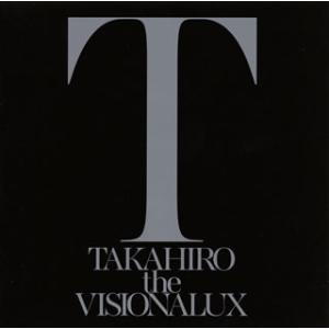 [国内盤CD]TAKAHIRO / the VISIONALUX [CD+DVD][2枚組]