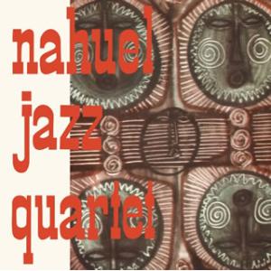 [国内盤CD][新品]Nahuel Jazz Quartet / Nahuel Jazz Quart...