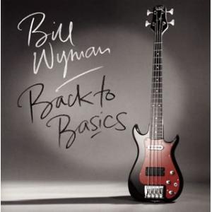 [国内盤CD]ビル・ワイマン / バック・トゥ・ベイシックス