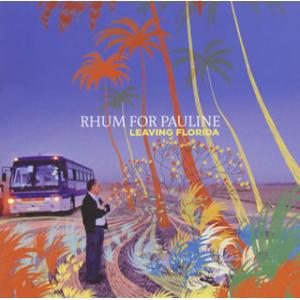 [国内盤CD][新品]ラム・フォー・ポーリーヌ / リーヴィング・フロリダ