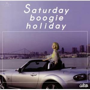 [国内盤CD][新品]UKO / Saturday boogie holiday