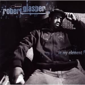[国内盤CD][新品]ロバート・グラスパー / イン・マイ・エレメント[+1]
