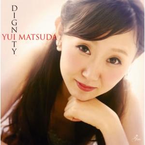 [国内盤CD][新品]松田由衣 / DIGNITY
