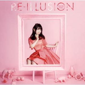 [国内盤CD] 井口裕香 / RE-ILLUSION(アーティスト盤) [CD+DVD][2枚組]