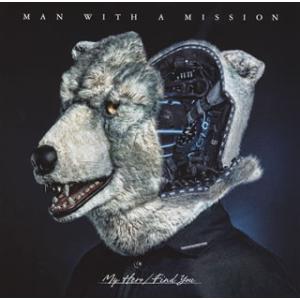[国内盤CD]MAN WITH A MISSION / My Hero / Find You [CD...