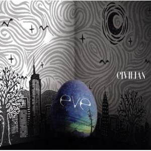 [国内盤CD]CIVILIAN / eve