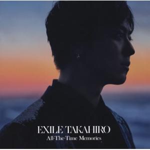 [国内盤CD]EXILE TAKAHIRO / All-The-Time Memories [CD+...