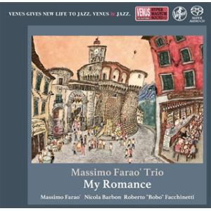 [国内盤CD][SACD]マッシモ・ファラオ・トリオ / マイ・ロマンス〜ロマンティック・バラード・...