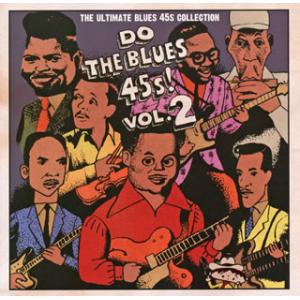 [国内盤CD]DO THE BLUES 45s! VOL.2 THE ULTIMATE BLUES ...