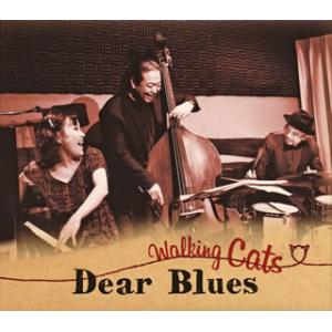 [国内盤CD][新品]Dear Blues / Walking Cats