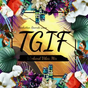[国内盤CD][新品]Manhattan Records(R) presents TGIF Week...