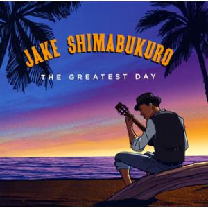 [国内盤CD][新品]ジェイク・シマブクロ / グレイテスト・デイ
