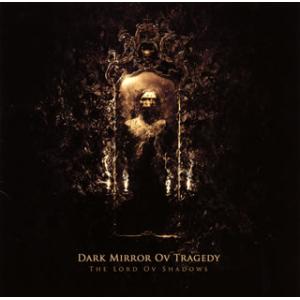 [国内盤CD][新品]DARK MIRROR OV TRAGEDY / THE LORD OV SH...