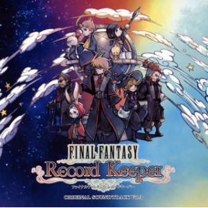 [国内盤CD][新品]「ファイナルファンタジー レコードキーパー」オリジナル・サウンドトラック Vo...