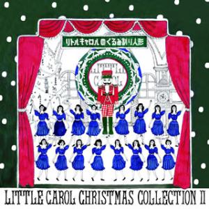 [国内盤CD]リトルキャロル / Christmas Collection 2〜リトルキャロルのくる...