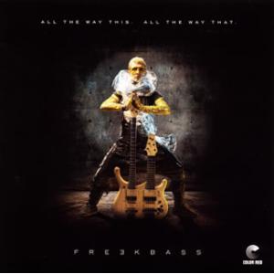 [国内盤CD][新品]フリークベース / オール・ザ・ウェイ・ディス・オール・ザ・ウェイ・ザット