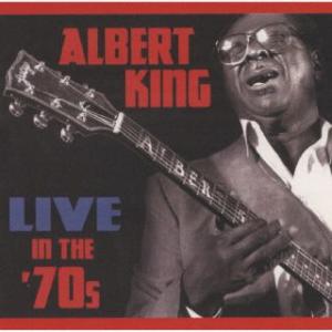 [国内盤CD]アルバート・キング / ライヴ・イン・ザ・70&apos;s[初回出荷限定盤(完全限定生産盤 /...