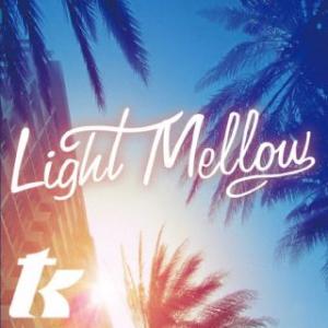 [国内盤CD]LIGHT MELLOW T.K.[初回出荷限定盤(期間限定価格盤(2023年7月31...