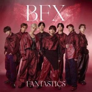 [国内盤CD][新品]FANTASTICS from EXILE TRIBE / BFX(2025/...
