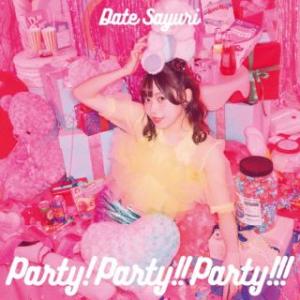 [国内盤CD]伊達さゆり / Party!Party!!Party!!![初回出荷限定盤(初回限定盤...