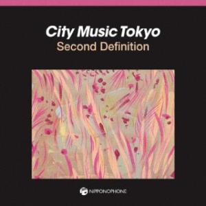 [国内盤CD][新品]CITY MUSIC TOKYO Second Definition(2026...