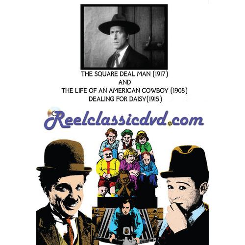 Square Deal Man (1917) / THE SQUARE DEAL MAN (1917...