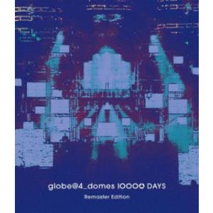 [国内盤ブルーレイ][新品]globe / globe@4 domes 10000 DAYS Rem...