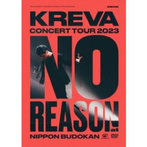 [国内盤DVD][新品] KREVA / CONCERT TOUR 2023"NO REASON"a...