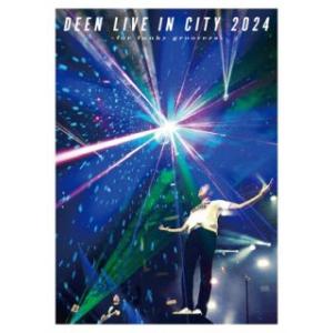 [国内盤ブルーレイ][新品]DEEN / DEEN LIVE IN CITY 2024〜for fu...