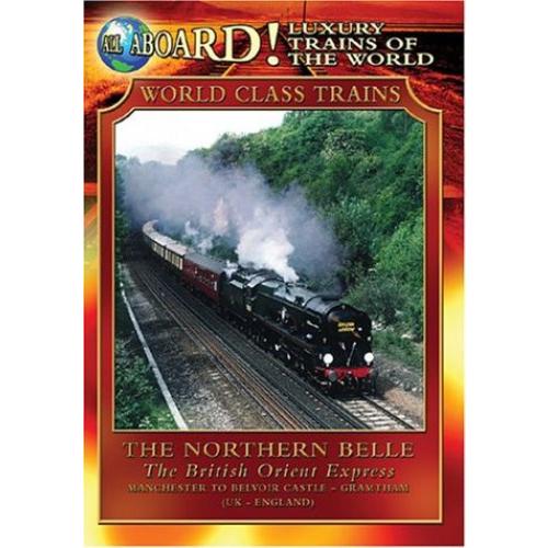 LUXURY TRAINS OF WORLD: NORTHERN BELLE BRITISH(輸入盤...
