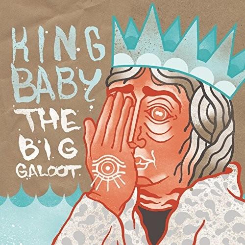 [輸入盤CD][新品]King Baby / Big Galoot (2017/6/16発売)