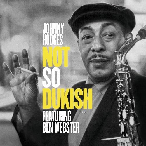[輸入盤CD][新品]Johnny Hodges / Not So Dukish (Bonus Tr...