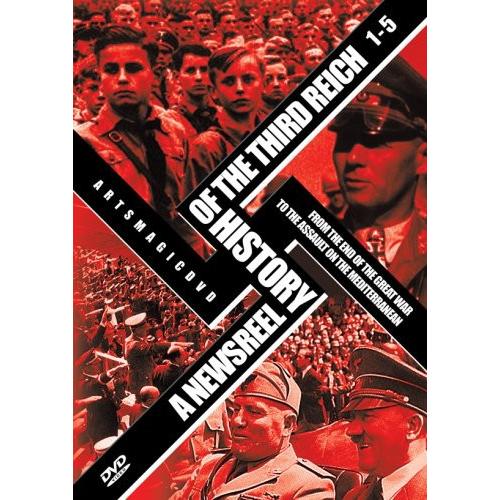 Newsreel History Of The Third Reich 1-5 / A Newsre...