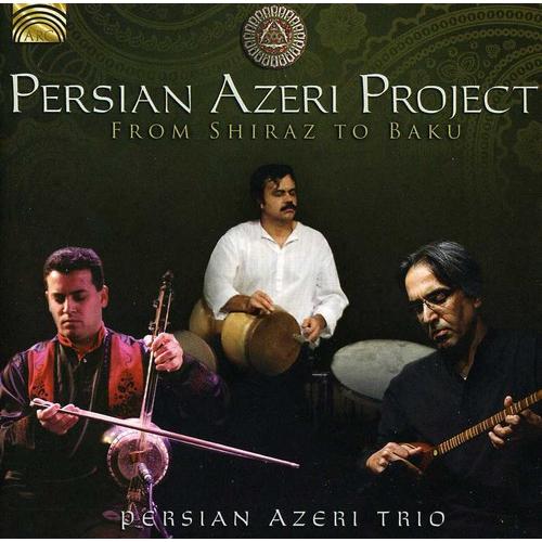 [輸入盤CD][新品]Persian Azeri Project / From Shiraz To ...