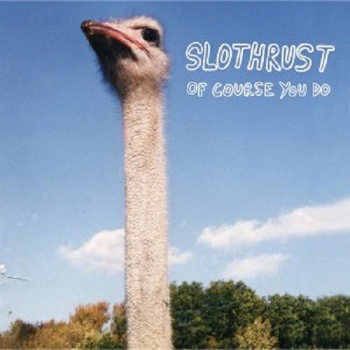 [輸入盤CD][新品]Slothrust / Of Course You Do [2014/2/18...