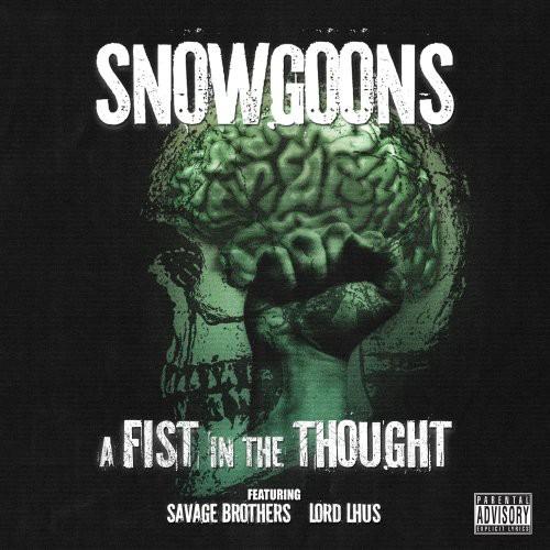 [輸入盤CD]Snowgoons / Fist In The Thought (スノーグーンズ)