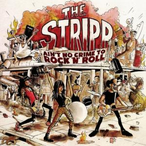 [輸入盤CD][新品]Stripp / Ain't No Crime To Rock N Roll(2023/3/3発売)