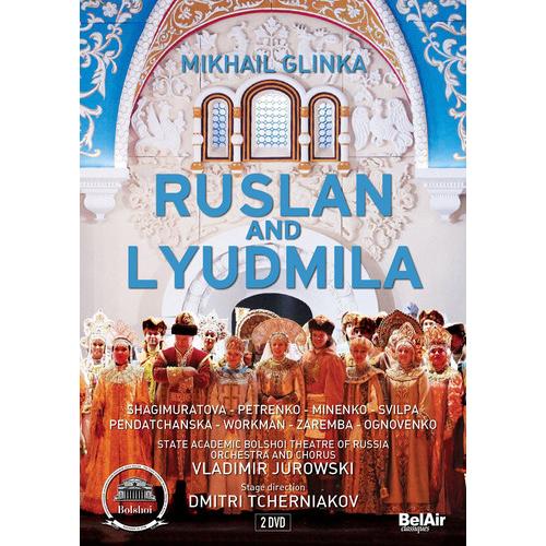 Glinka/Shagimuratova/Jurowski / Mikhail Glinka: Ru...