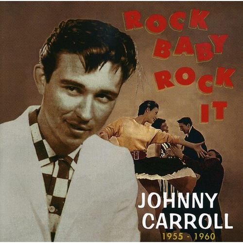 [輸入盤CD][新品]Johnny Carroll / Rock Baby Rock It 1955...