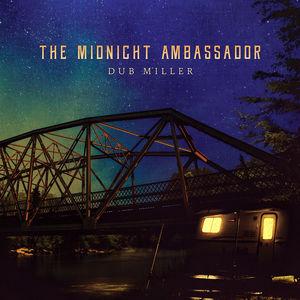 [輸入盤CD][新品]Dub Miller / Midnight Ambassador (ダブ・ミラ...