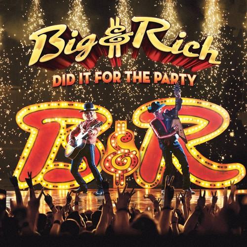[輸入盤CD][新品]Big &amp; Rich / Did It For The Party(輸入盤CD...