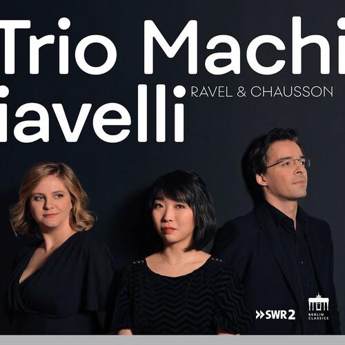 [輸入盤CD][新品]Chausson/Trio Machiavelli / Ravel &amp; Cha...