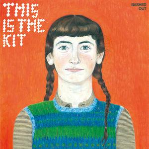 [輸入盤CD][新品]This Is The Kit / Bashed Out (ジス・イズ・ザ・キ...