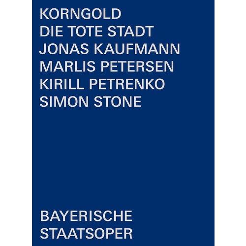 KORNGOLD/BAYERISCHES STAATSORCHESTER / DIE TOTE ST...